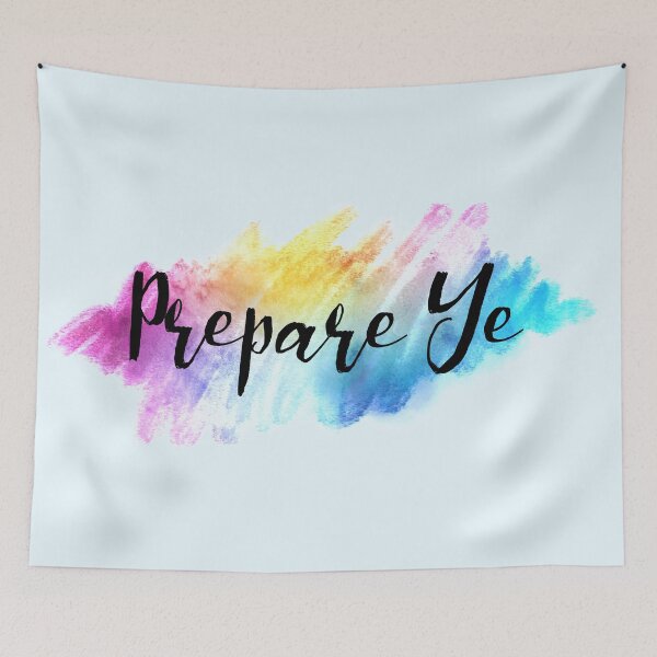 Item preview, Prepare Ye designed and sold by Theatre Thoughts.