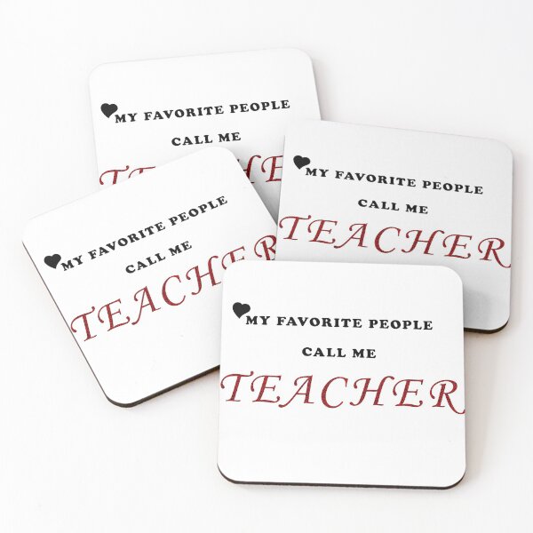 Item preview, My favorite people call me teacher  designed and sold by TshirtTyou.
