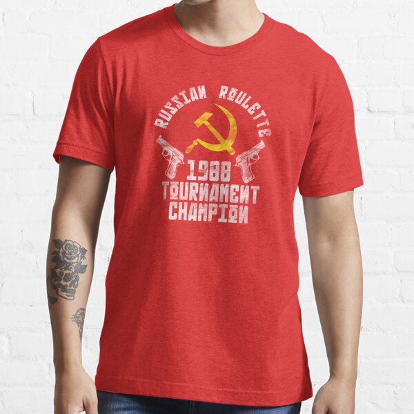 Russian Roulette Champion" T-shirt | Redbubble