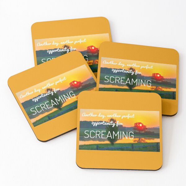Item preview, Another Day, Another Perfect Opportunity for Screaming designed and sold by The Rage Garden.