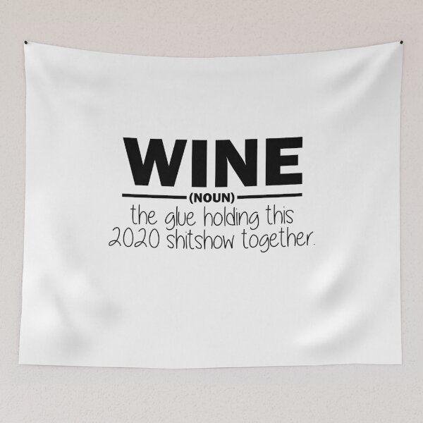 Item preview, Wine - Glue That Holds This Shitshow Together designed and sold by TheMattDesigns.