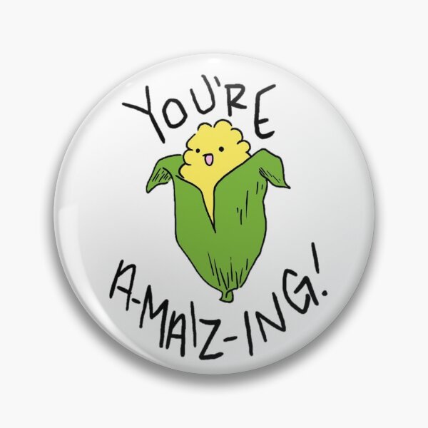 Item preview, You're A-maiz-ing designed and sold by Katie  Manders.