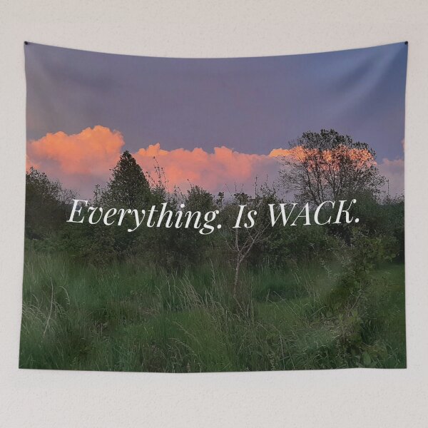 Item preview, Everything. Is WACK. designed and sold by The Rage Garden.