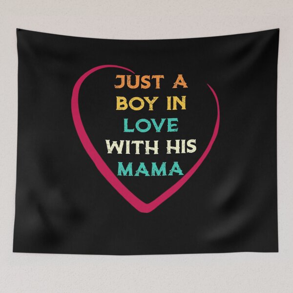 Item preview, Just a boy in love with his mama designed and sold by ayyoubdz.