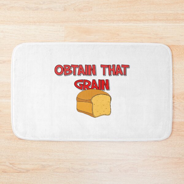 Item preview, Get That Bread - Obtain That Grain designed and sold by arianehine.