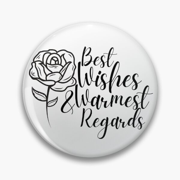 Item preview, "Best Wishes Warmest Regards" Schitts Creek Rose Print designed and sold by TopTrendNow.