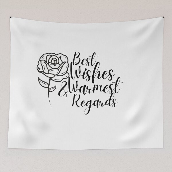 Item preview, "Best Wishes Warmest Regards" Schitts Creek Rose Print designed and sold by TopTrendNow.