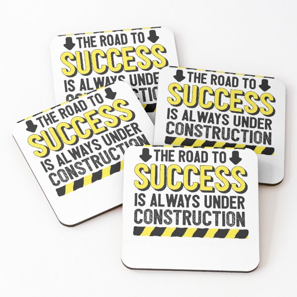 Item preview, The Road To Success Is Always Under Construction designed and sold by sharedipmemes.