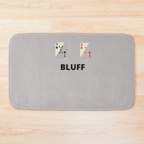 Item preview, Bluff 7 2 Off-suit designed and sold by moonshinemetees.