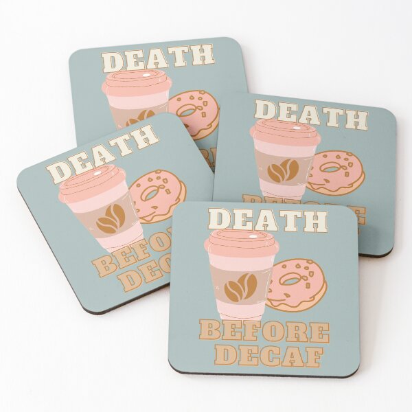 Item preview, Death Before Decaf designed and sold by MF-Designsltd.