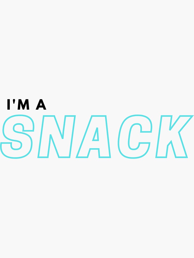 i-m-a-snack-slogan-design-sticker-for-sale-by-cmclothing-redbubble