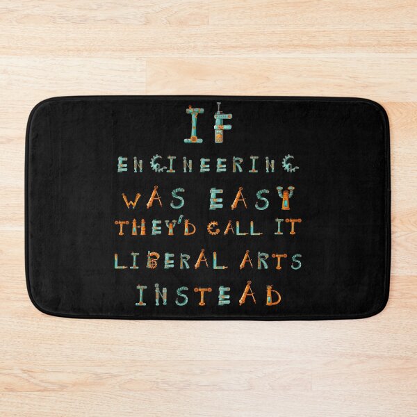 Item preview, If Engineering was easy, they'd call it Liberal Arts instead designed and sold by Smart Side.