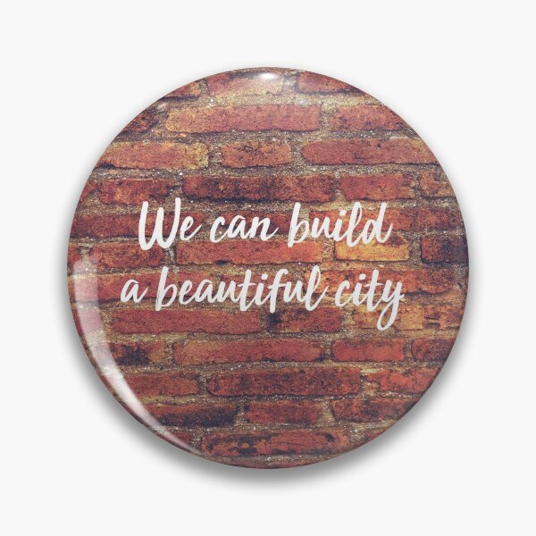 Item preview, We Can Build a Beautiful City designed and sold by Theatre Thoughts.