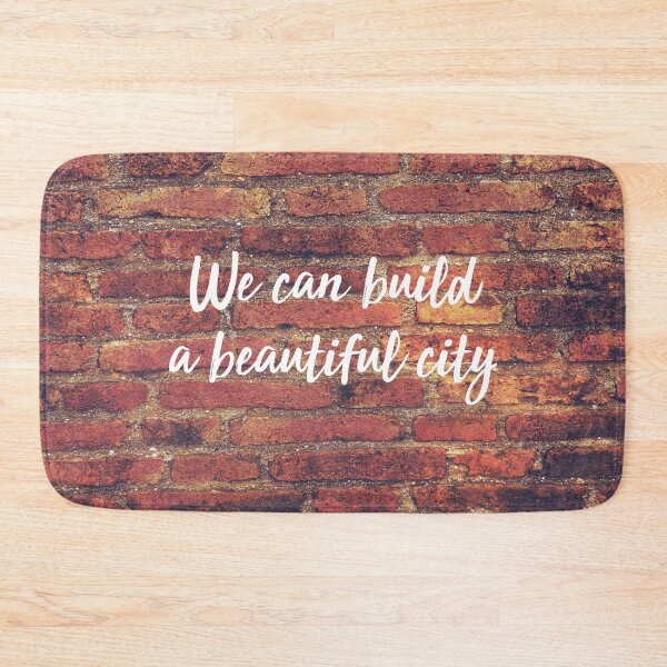 Item preview, We Can Build a Beautiful City designed and sold by Theatre Thoughts.