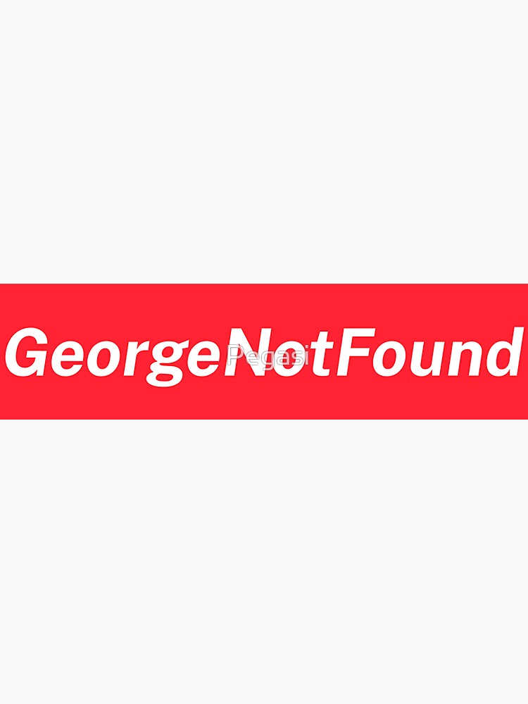 "GeorgeNotFound IGN Sticker & Magnet" Sticker by Pegasi | Redbubble