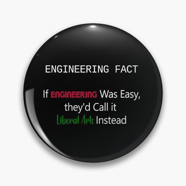 Item preview, If Engineering was easy, they'd call it Liberal Arts instead designed and sold by Smart Side.