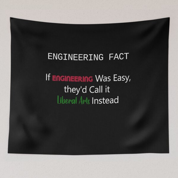 Item preview, If Engineering was easy, they'd call it Liberal Arts instead designed and sold by Smart Side.