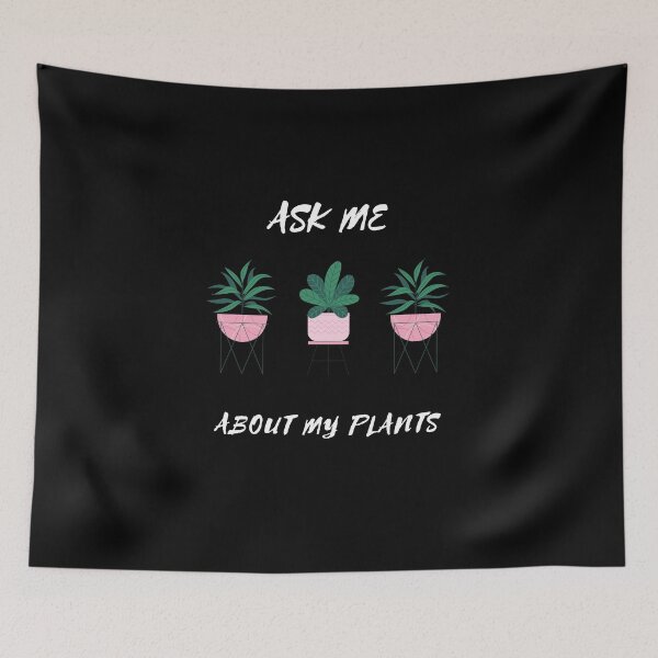 Item preview, Ask Me About My Plants designed and sold by TeaAndPrints.