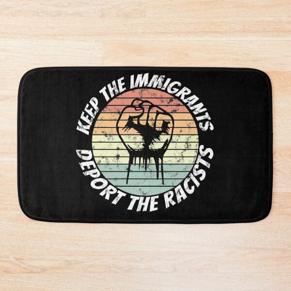 Item preview, Keep the immigrant deport the racists designed and sold by T-DESIGNEDZ.