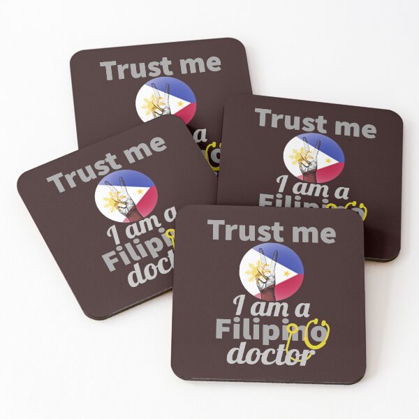 Item preview, trust me, i am a filipino doctor. designed and sold by doctors-apparel.