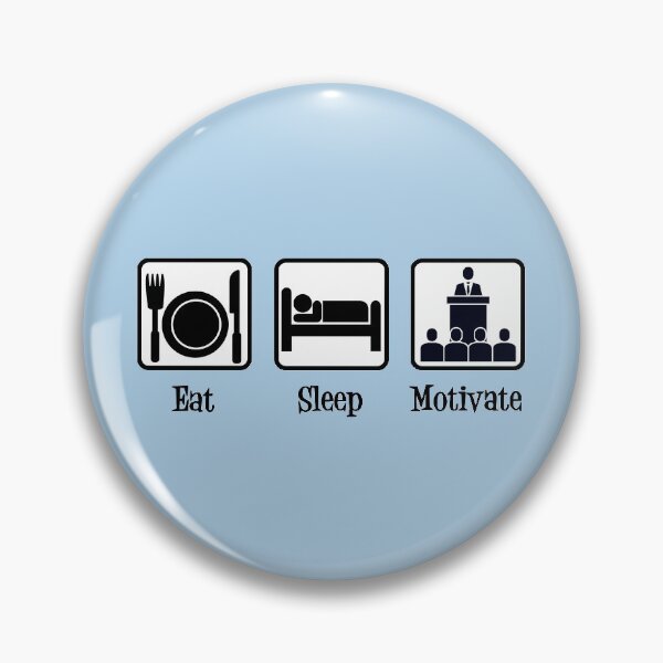 Item preview, Eat Sleep Motivate | Funny Motivational Speaker designed and sold by Epic Love Designs.
