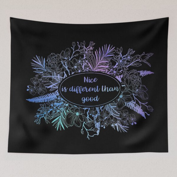 Item preview, Nice is Different Than Good designed and sold by Theatre Thoughts.