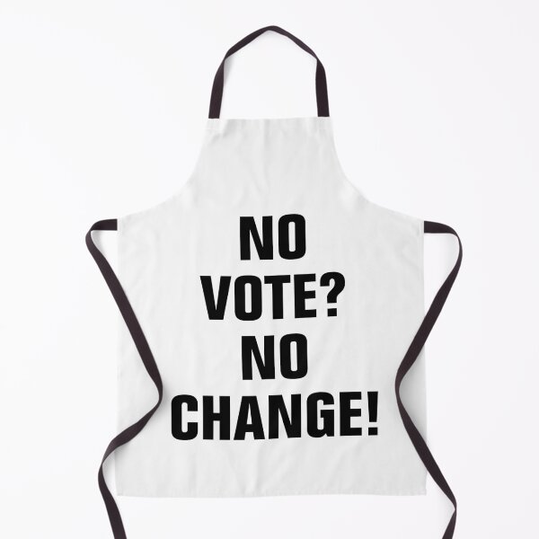 Item preview, Election 2020  No Vote? No Change! designed and sold by Andrea Lina.