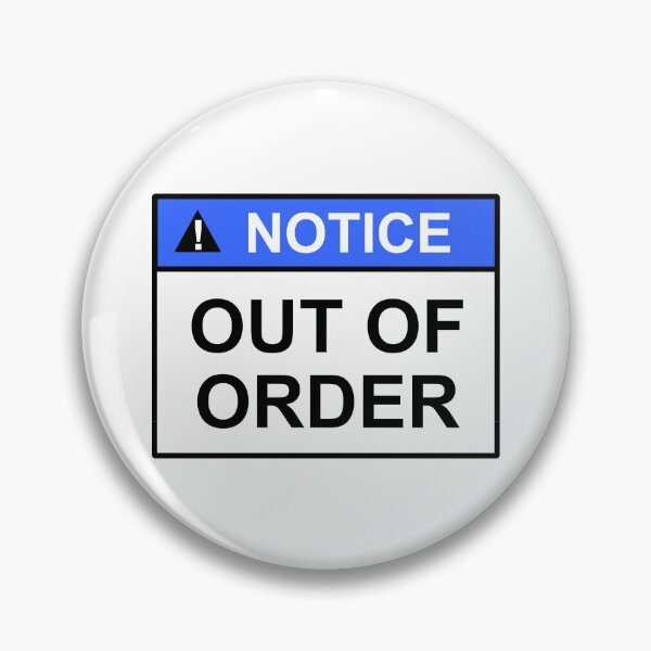 Item preview, NOTICE OUT OF ORDER Sign Design Art designed and sold by SumoShark.