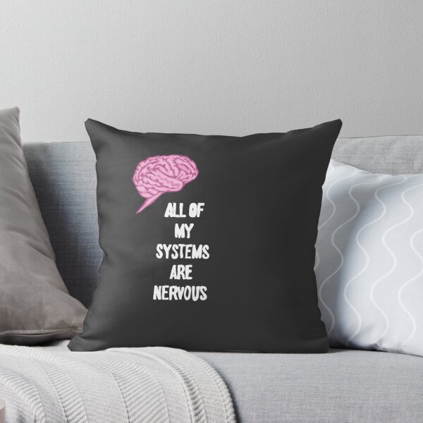 Item preview, All Of My Systems Are Nervous designed and sold by Shelbie Paulley.