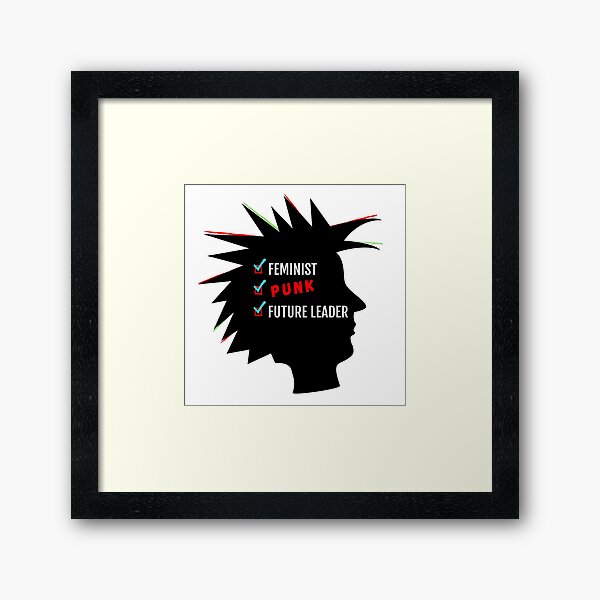 Feminist, Punk, Future Leader Framed Art Print