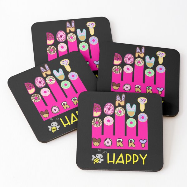 Item preview, DONUT WORRY BEE HAPPY designed and sold by OzyManDiaS90.