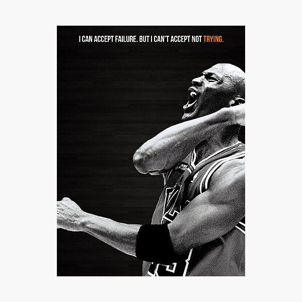 Michael Jordan Motivation Poster Photographic Print