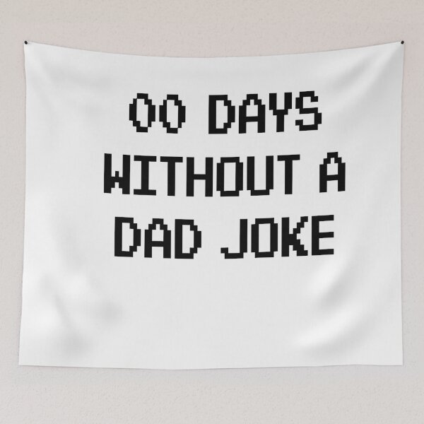 Item preview, 00 zero Days Without A Dad Joke Funny Gift designed and sold by Dream-bubble.