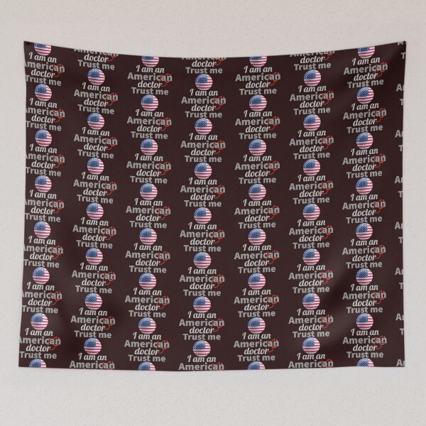 Item preview, Trust me, i am an American doctor. designed and sold by doctors-apparel.