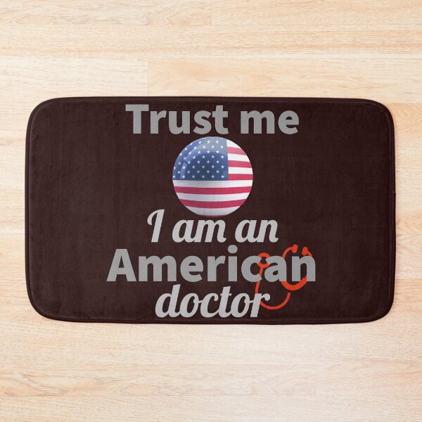 Item preview, Trust me, i am an American doctor. designed and sold by doctors-apparel.