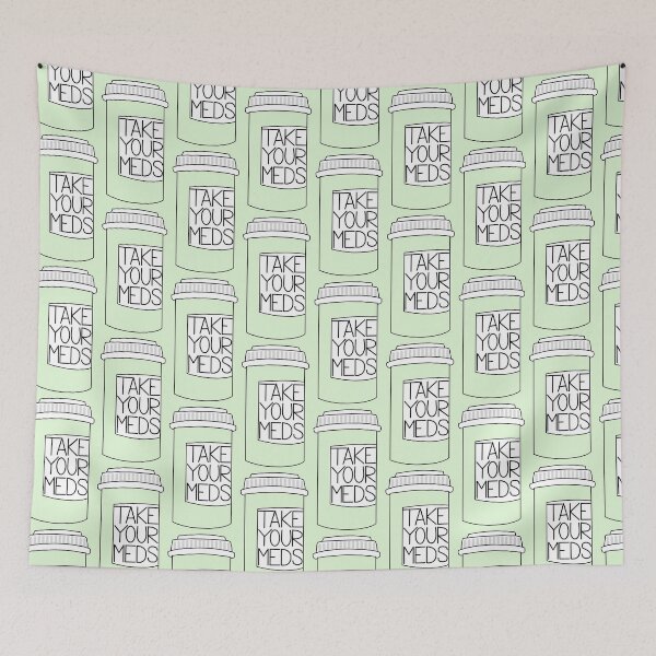 Item preview, Take Your Meds - Green designed and sold by QuinnRamsay.