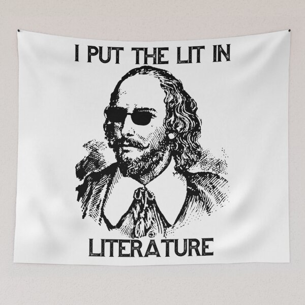 Item preview, I Put The LIT In Literature | William Shakespeare  designed and sold by KauzSL.