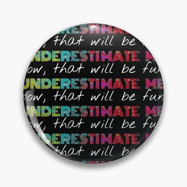 Item preview, underestimate me, now that will be fun! -v1 designed and sold by niamin.