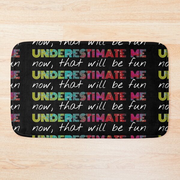 Item preview, underestimate me, now that will be fun! -v1 designed and sold by niamin.