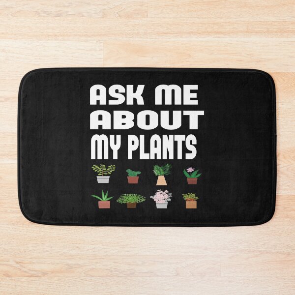Item preview, ASK ME ABOUT MY PLANTS. designed and sold by leicha.