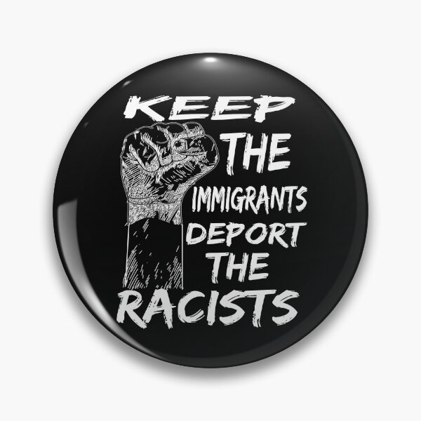 Item preview, KEEP THE IMMIGRANTS DEPORT THE RACISTS designed and sold by AYMEDD.