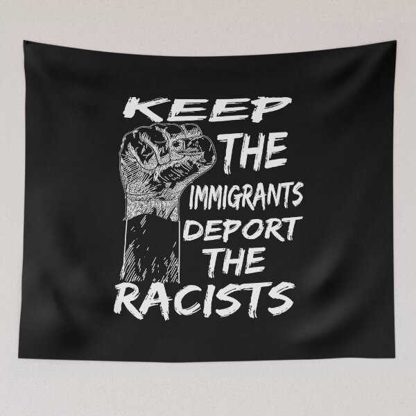 Item preview, KEEP THE IMMIGRANTS DEPORT THE RACISTS designed and sold by AYMEDD.