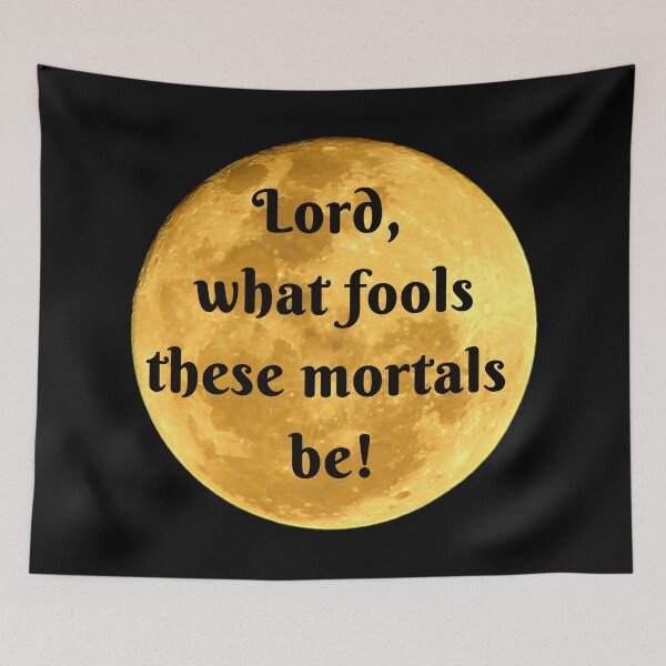 Item preview, Puck: Lord what fools these mortals be! designed and sold by bardnbangtan.