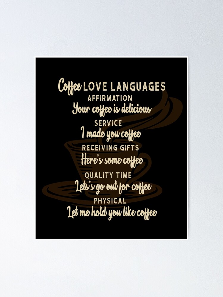 "Coffee Love Languages Art" Poster for Sale by cnkna Redbubble