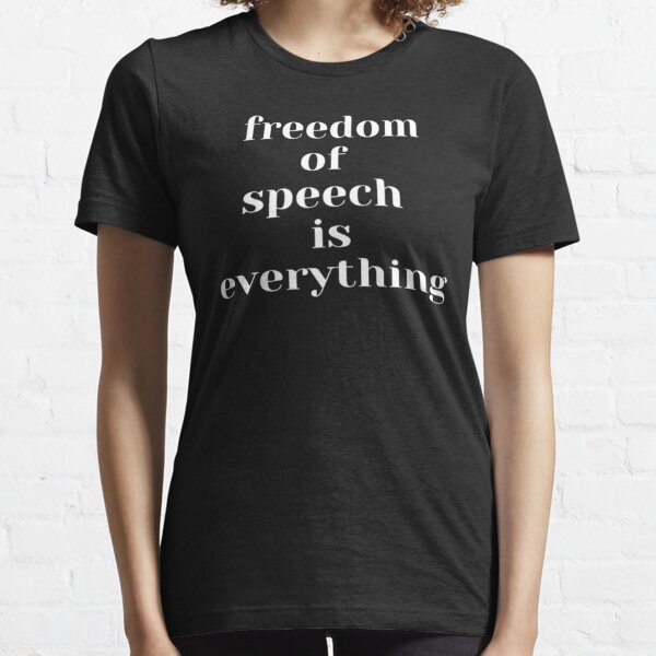freedom of speech Essential T-Shirt