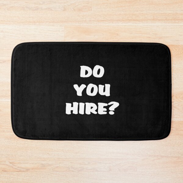 Item preview, Do You Hire? designed and sold by oxoxoxo.