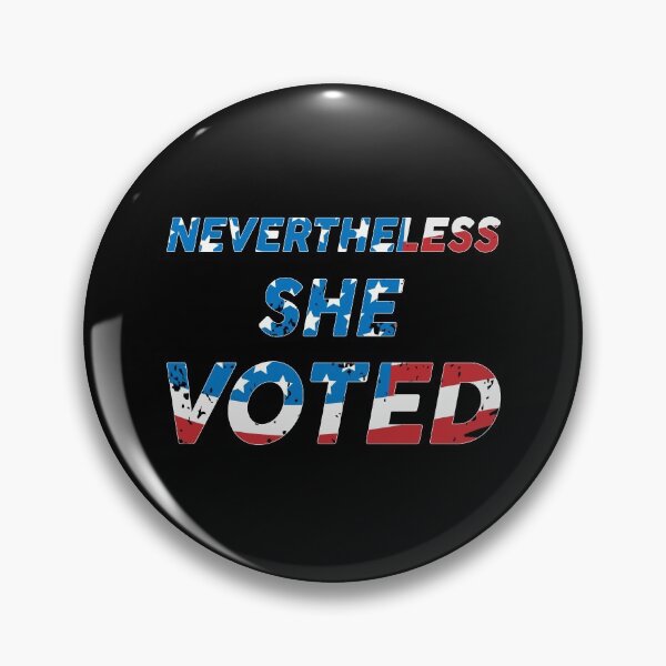 Item preview, Nevertheless She Voted Essential designed and sold by RwdStore1.