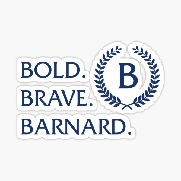 Bold. Brave. Barnard. Sticker