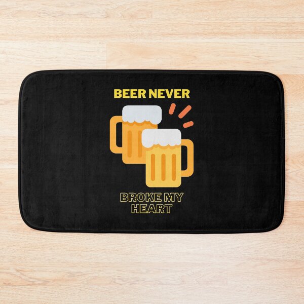Item preview, Beer Never Broke My Heart - by Boo-da-chay designed and sold by Boo-da-chay.
