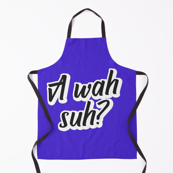 Item preview, A Wah Suh? designed and sold by Graphics-Dna.